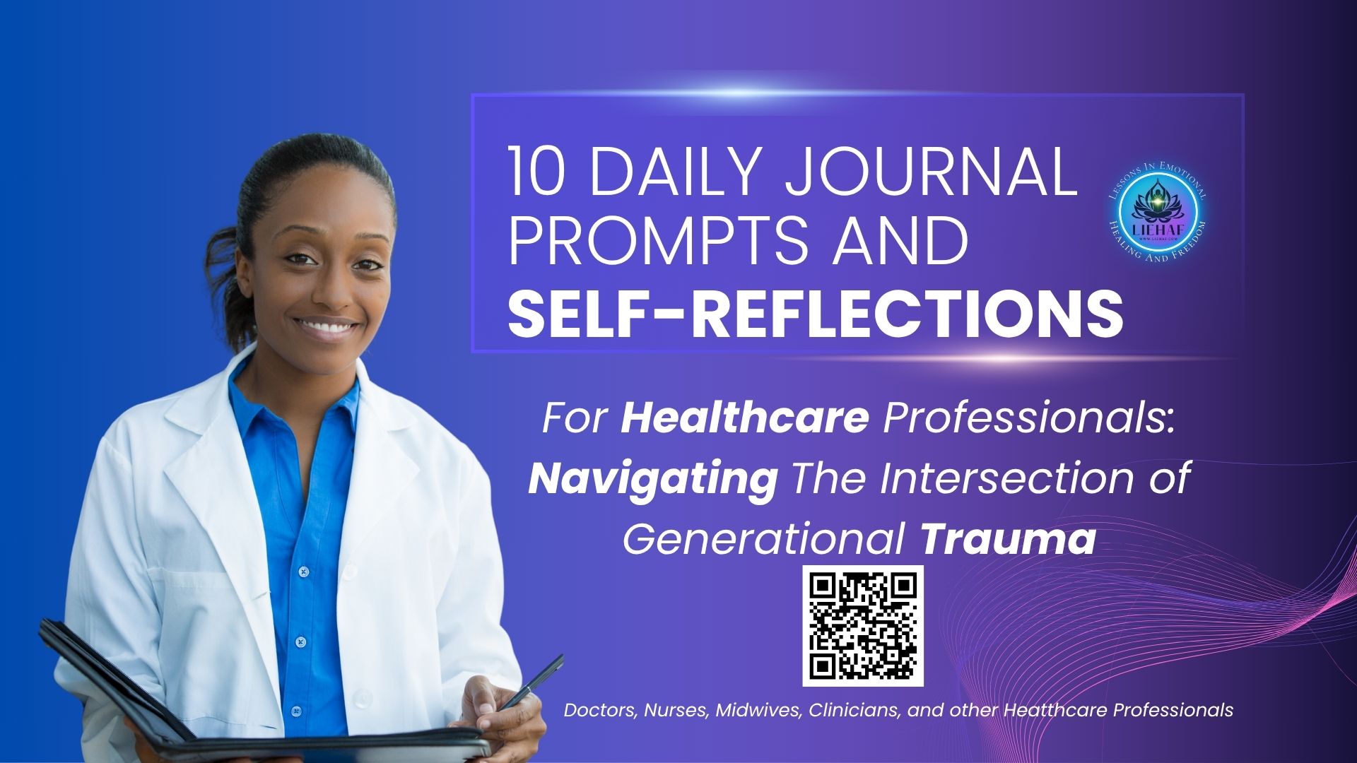 For Healthcare Professionals: Navigating The Intersection of Generational Trauma