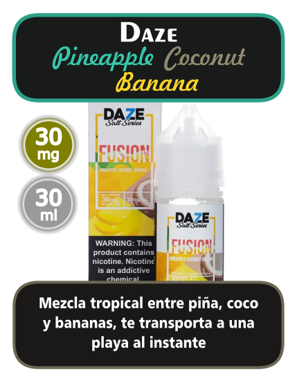 Daze - Pineapple Coconut Banana (salt)