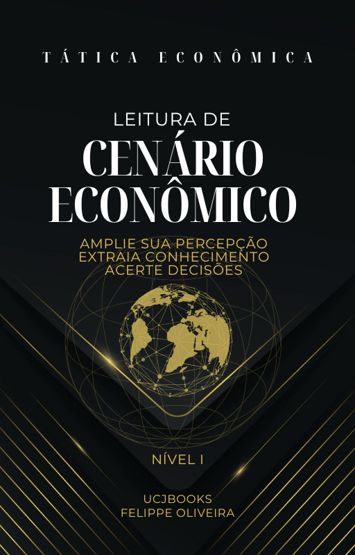 Leitura de Cenário Econômico - Volume I