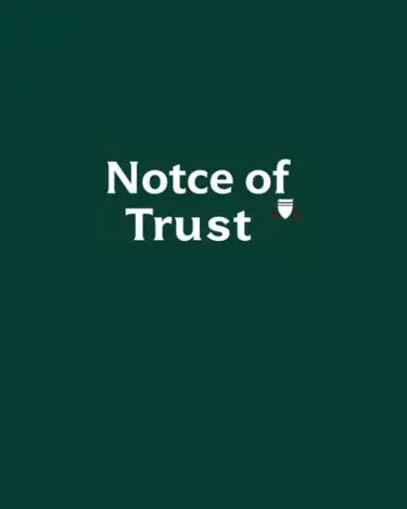 Notice of Trust