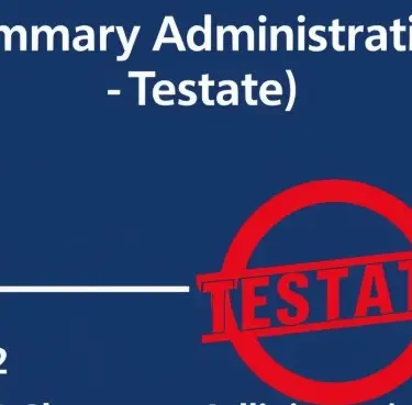 Summary Administration with Will (Testate) Packet