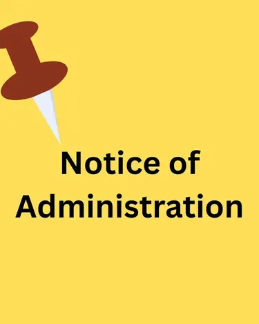 Notice of Administration