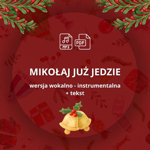MIKOŁAJ JUŻ JEDZIE