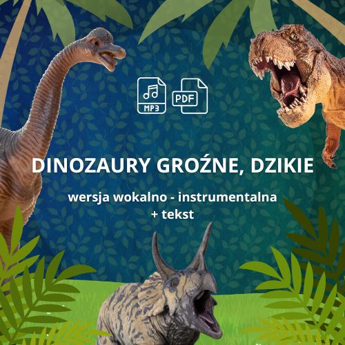 DINOZAURY GROŹNE, DZIKIE