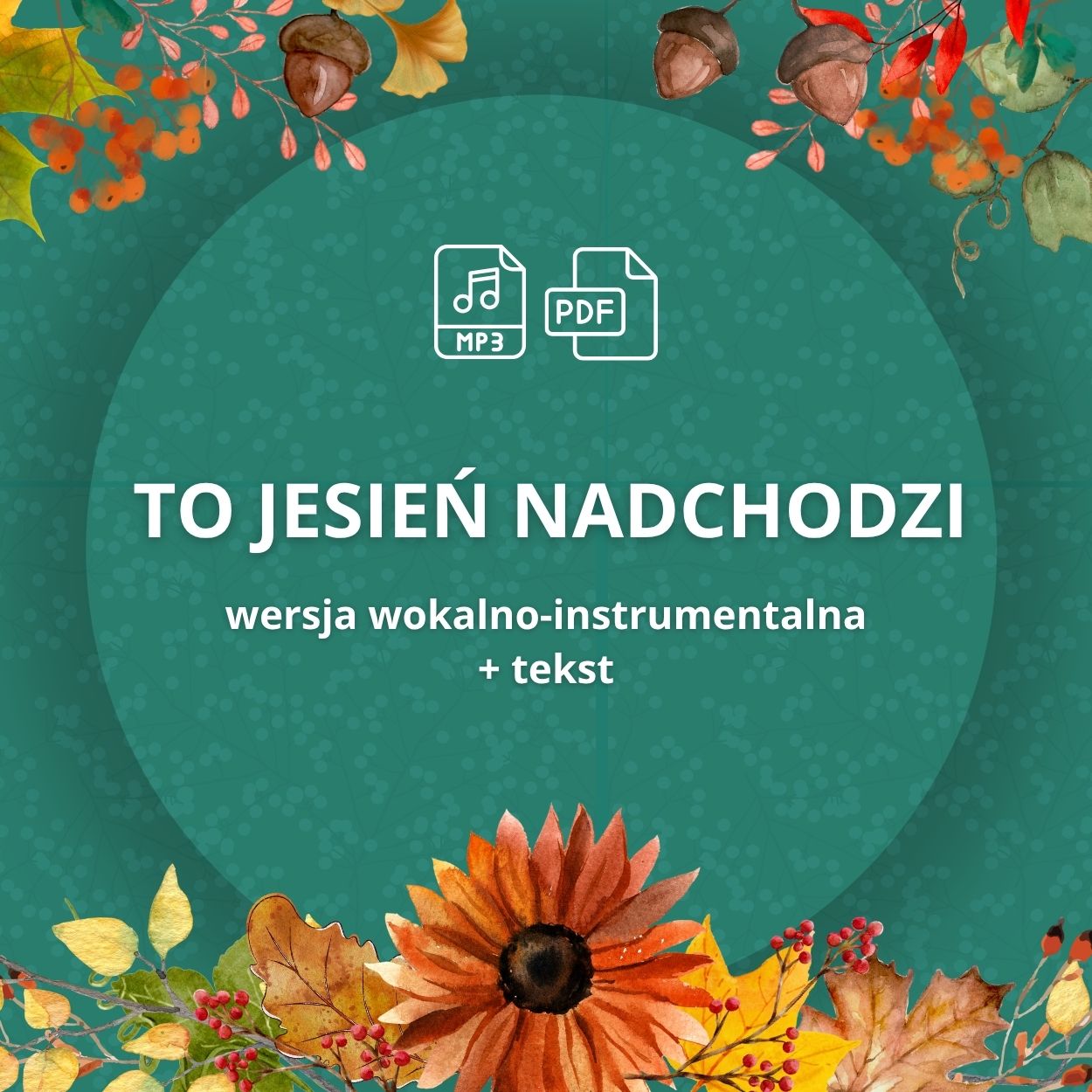 TO JESIEŃ NADCHODZI