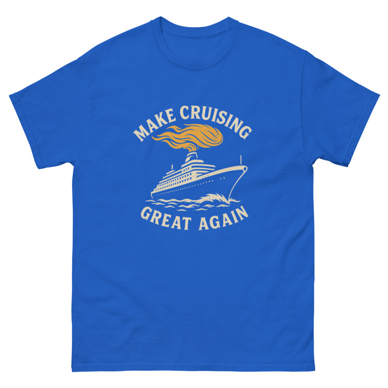 Make Cruising Great Again