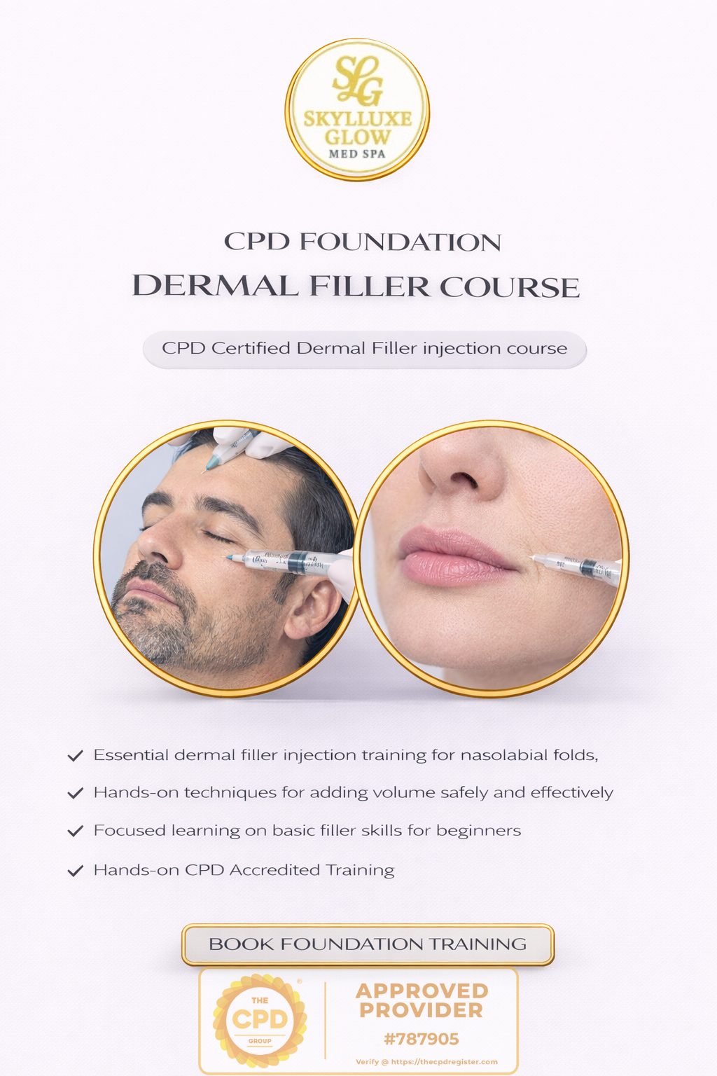 CPD Foundation Dermal Filler Course/Limited spaces available — message to receive available dates & secure your place