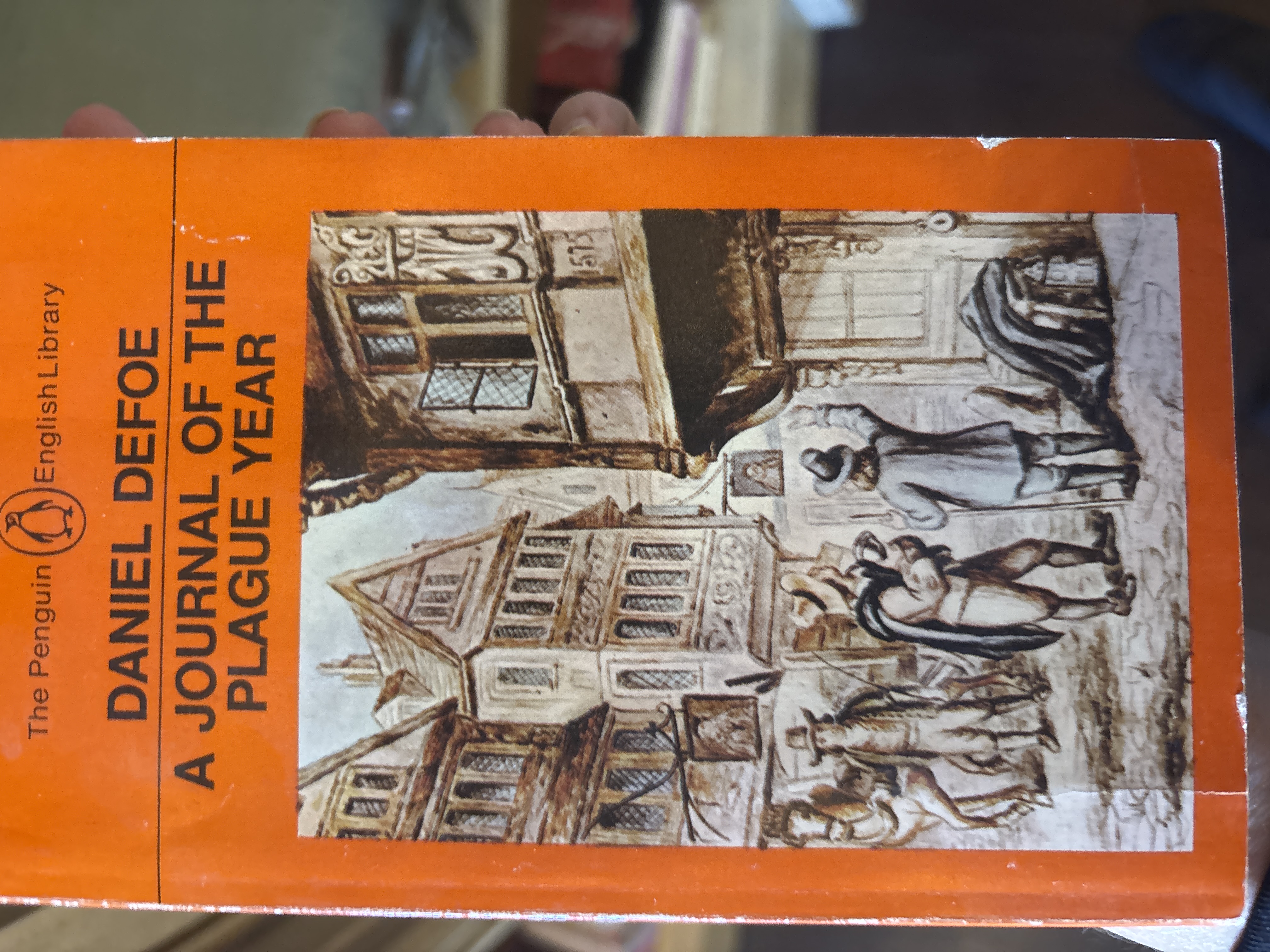 A Journal of the Plague Year by Daniel Defoe