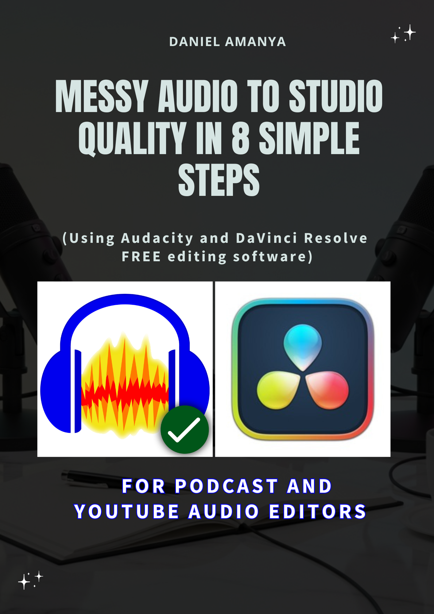 Podcast Audio Editing 101: Checklist for Podcast and YouTube Audio Editors