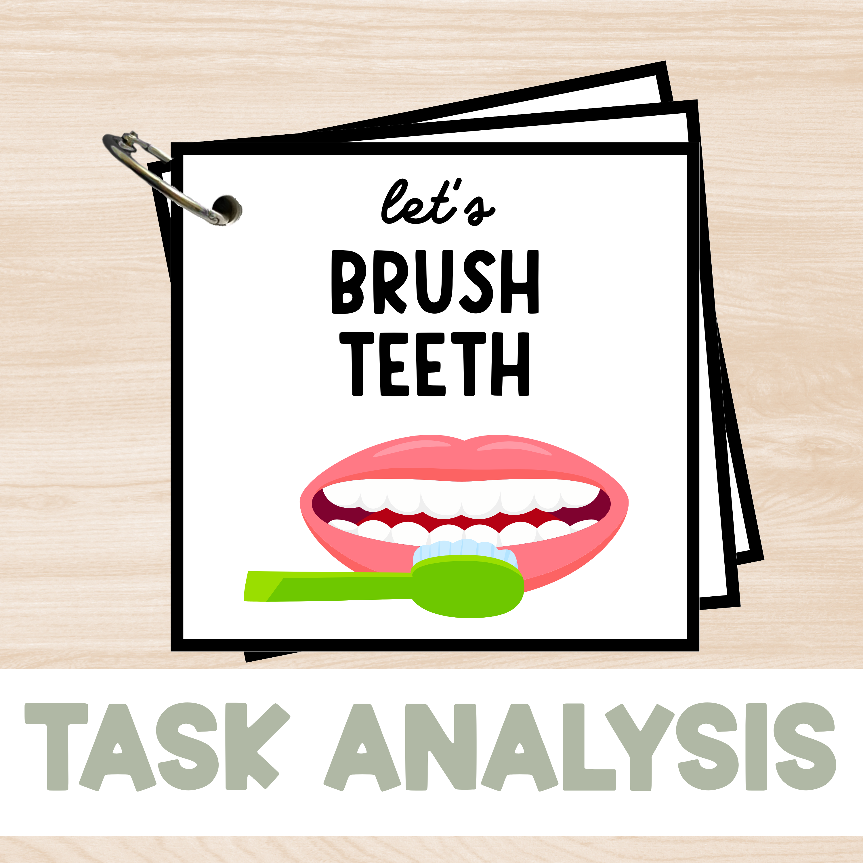 Brushing Teeth Task Analysis Cards – 7-Step Visual Set