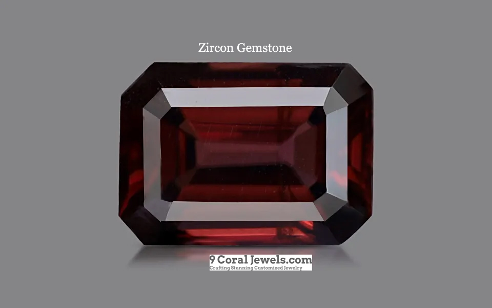Zircon - Semi Precious Gemstone