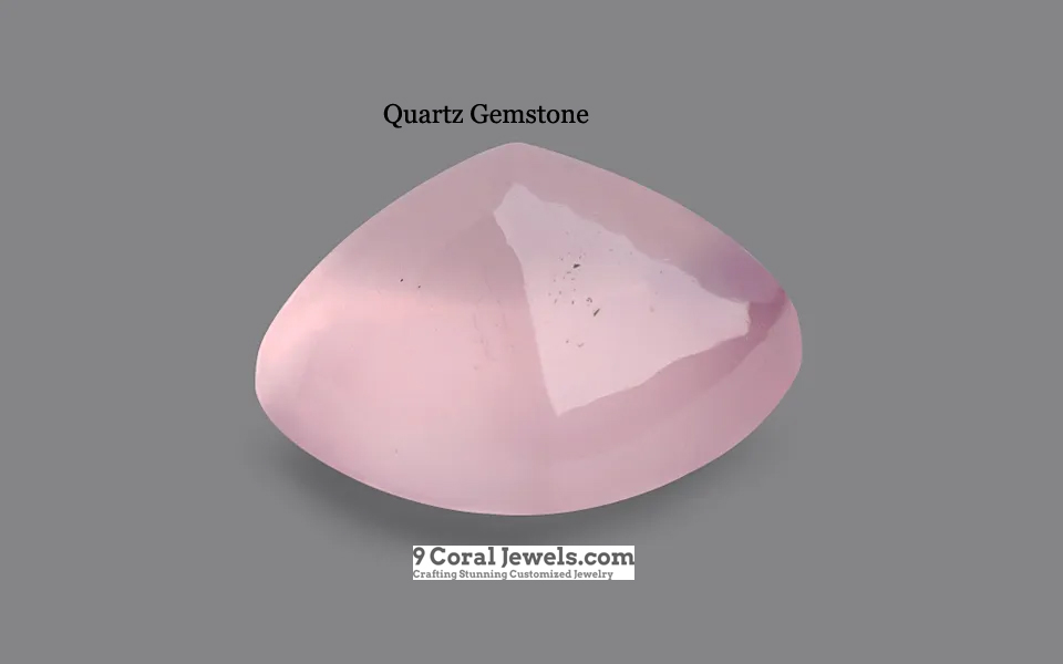 Quartz - Semi Precious Gemstone