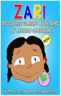 Zari Discovers Current Inventions by African-Americans Book