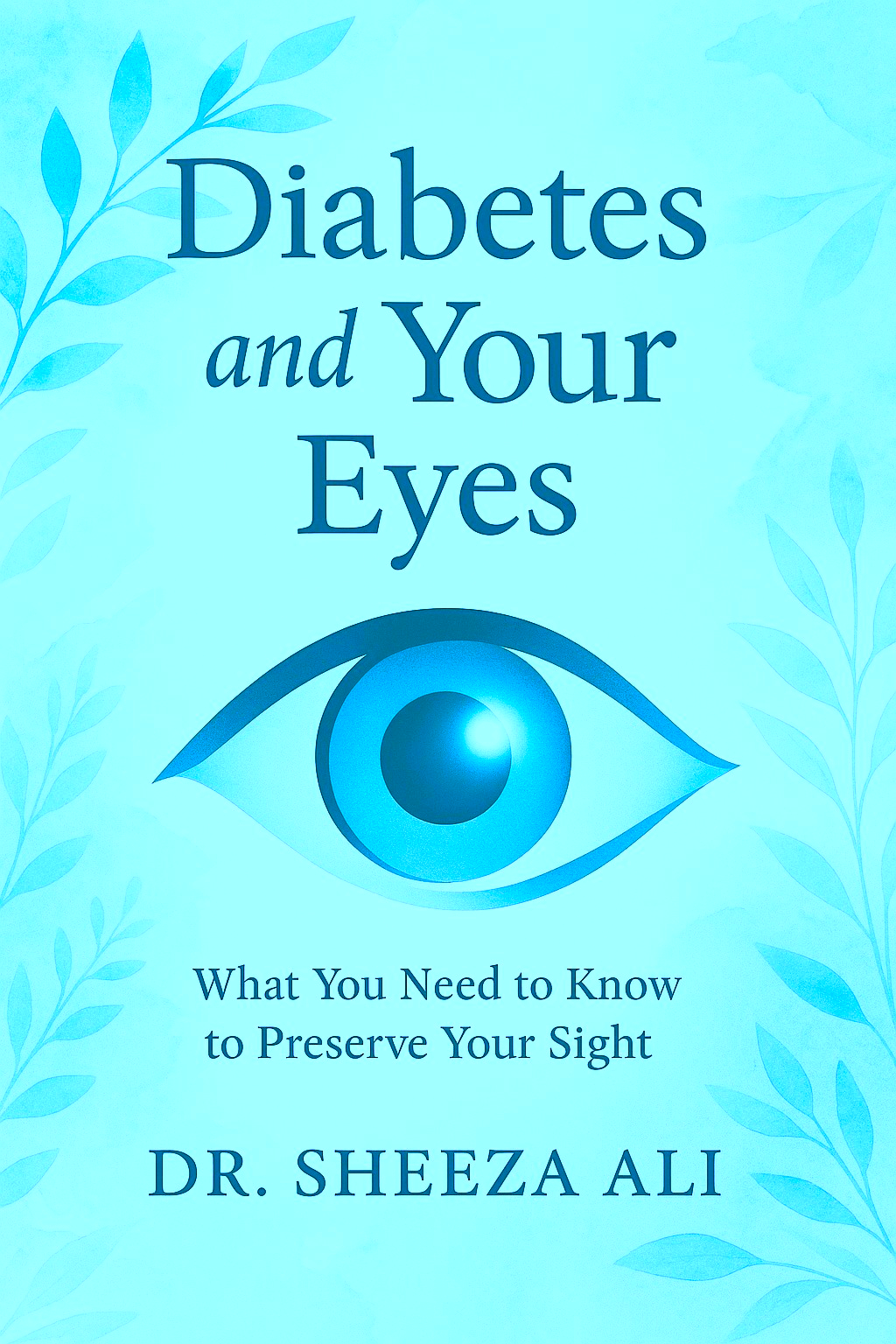 Diabetes and Your Eyes