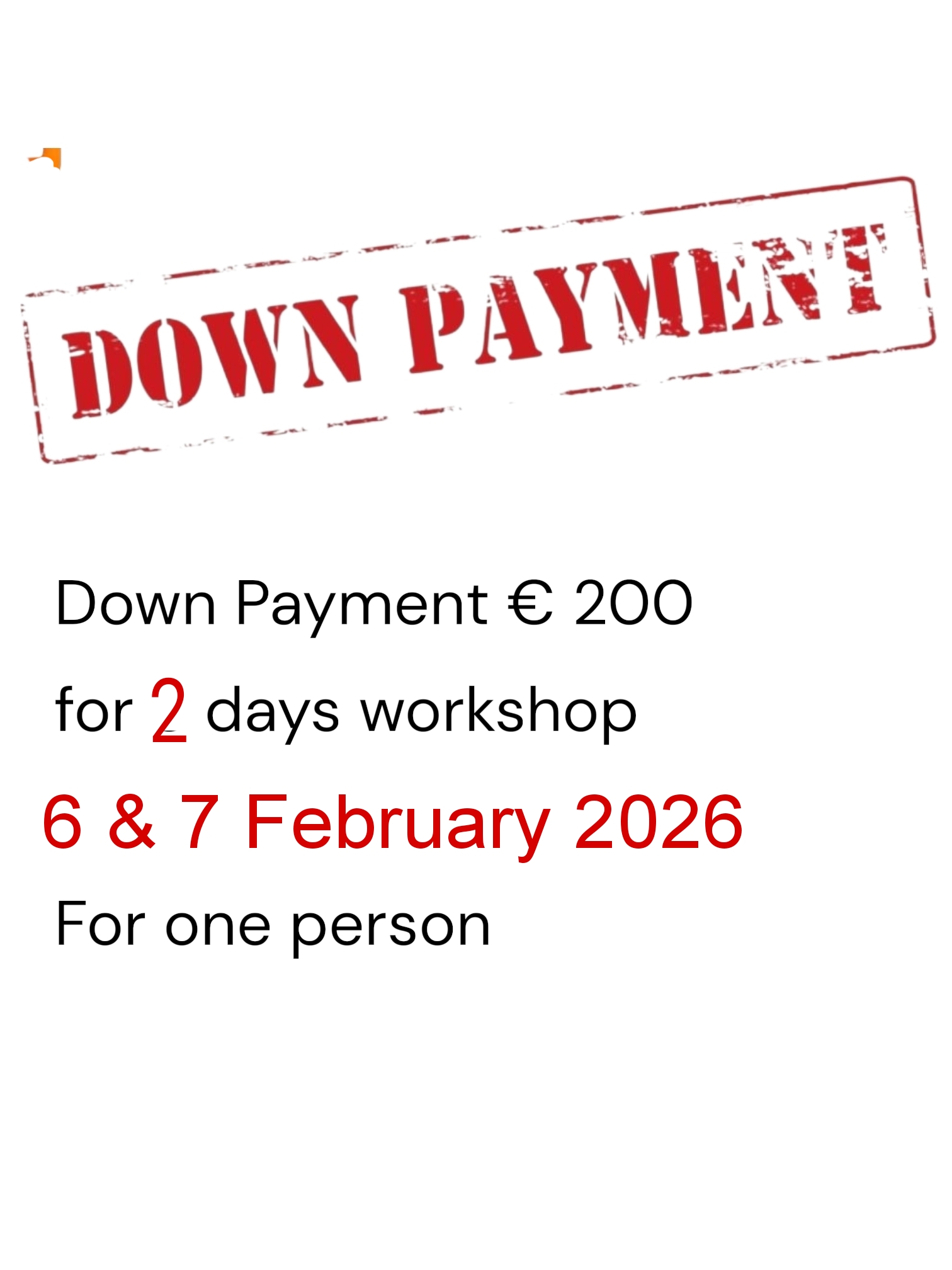 Down Payment 6 & 7 February 2026
