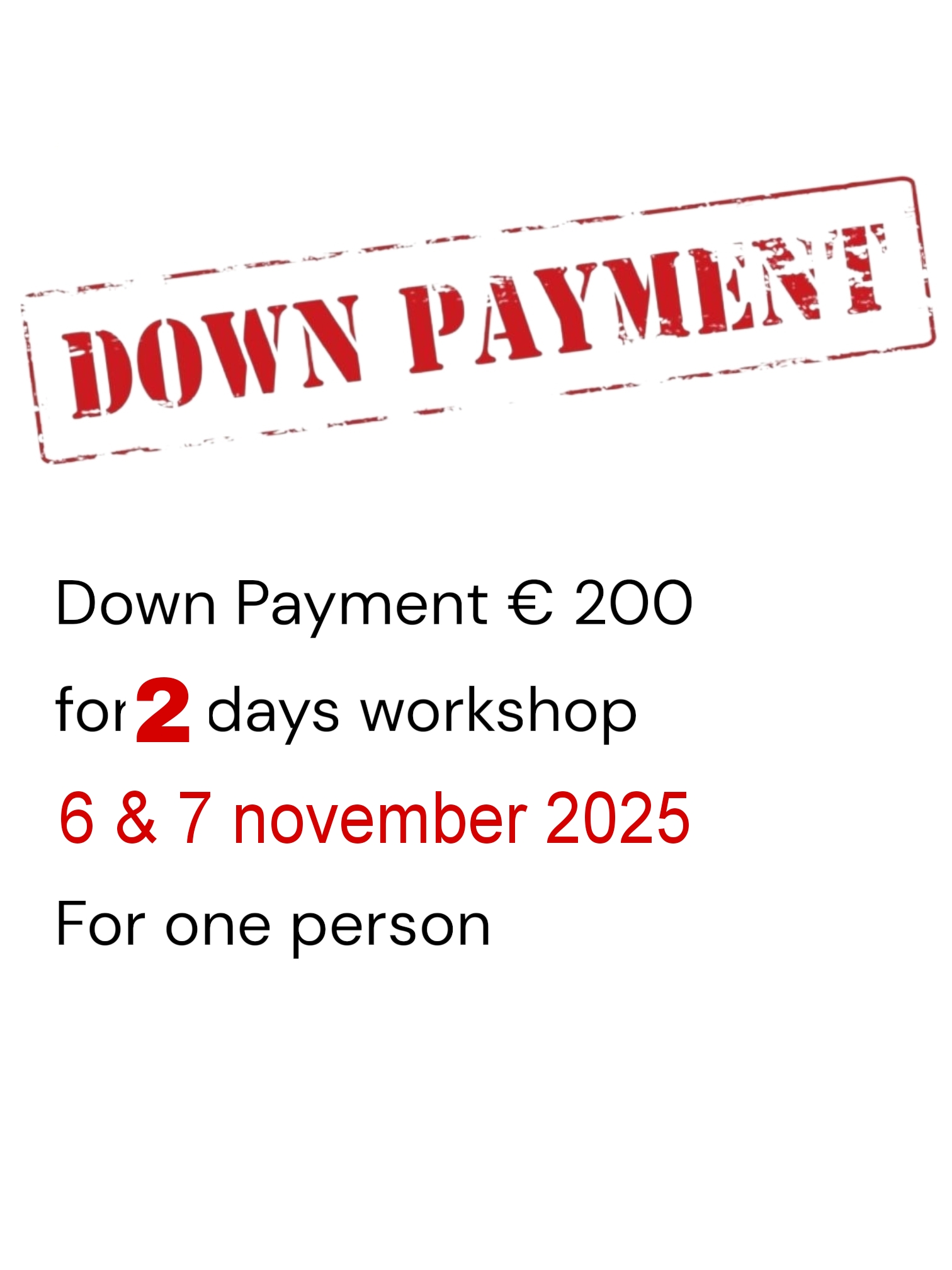 Down Payment 6 & 7 november 2025