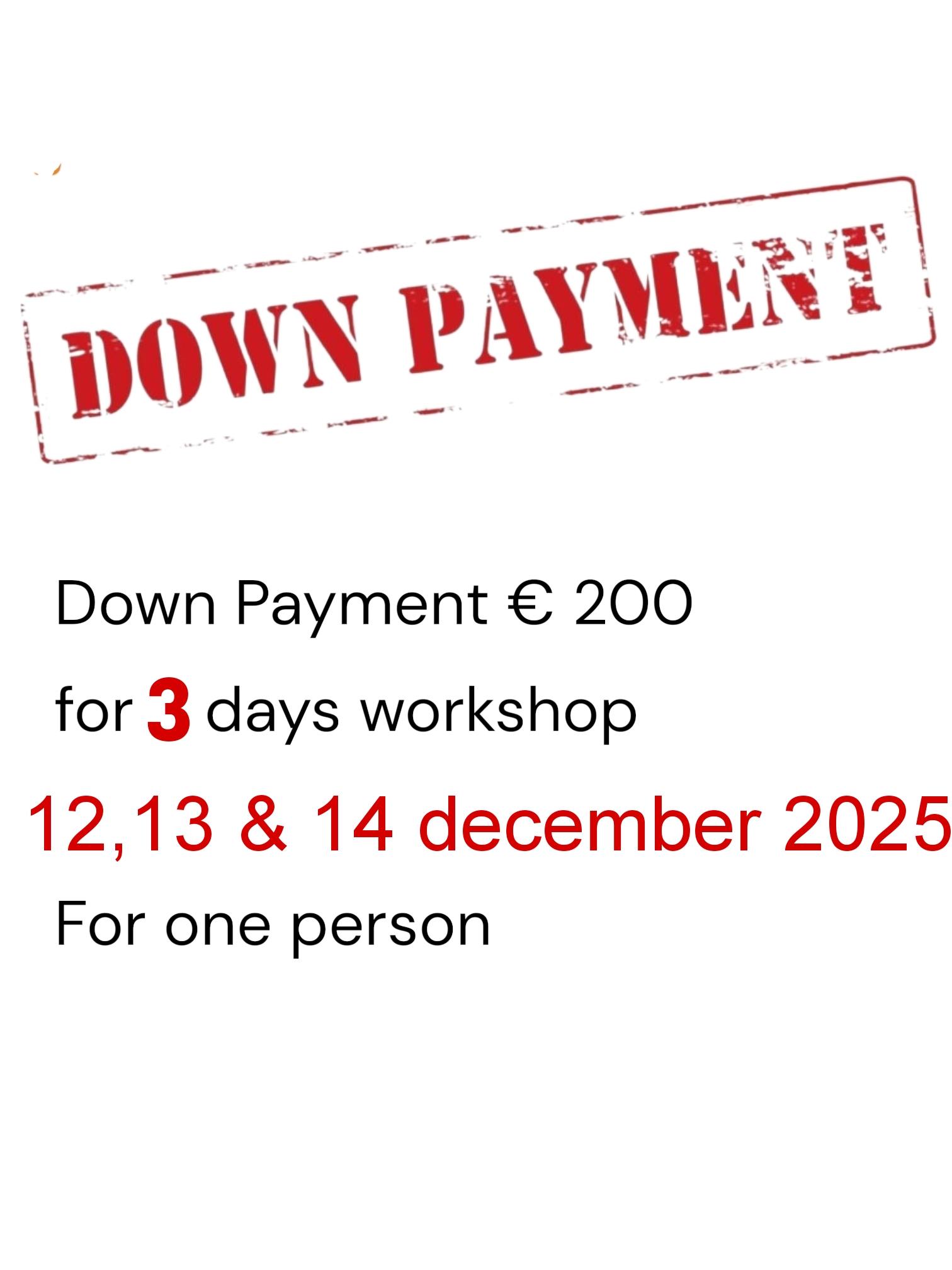 Down Payment 12, 13 & 14 December 2025