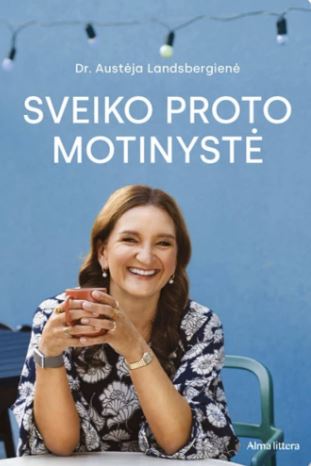 Sveiko proto motinystė