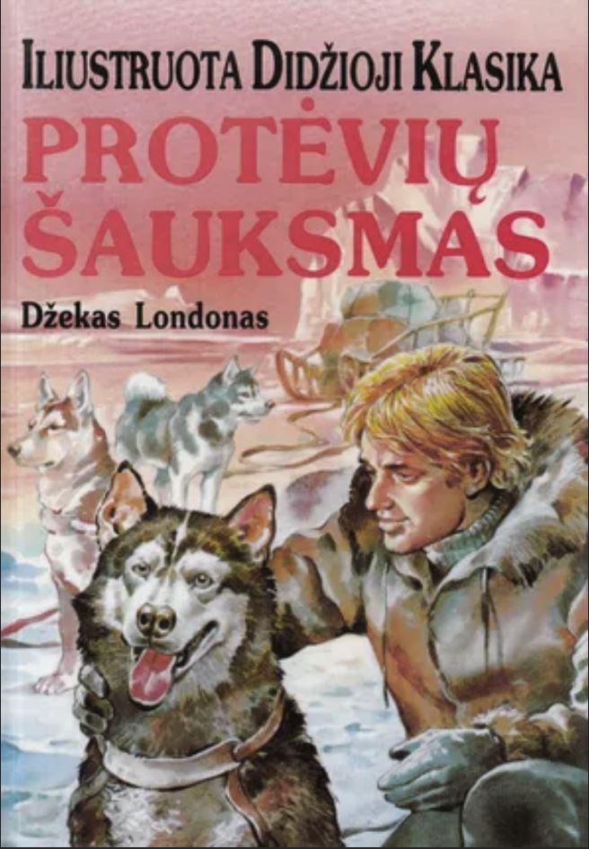 Protėvių šauksmas. Iliustruota didžioji klasika