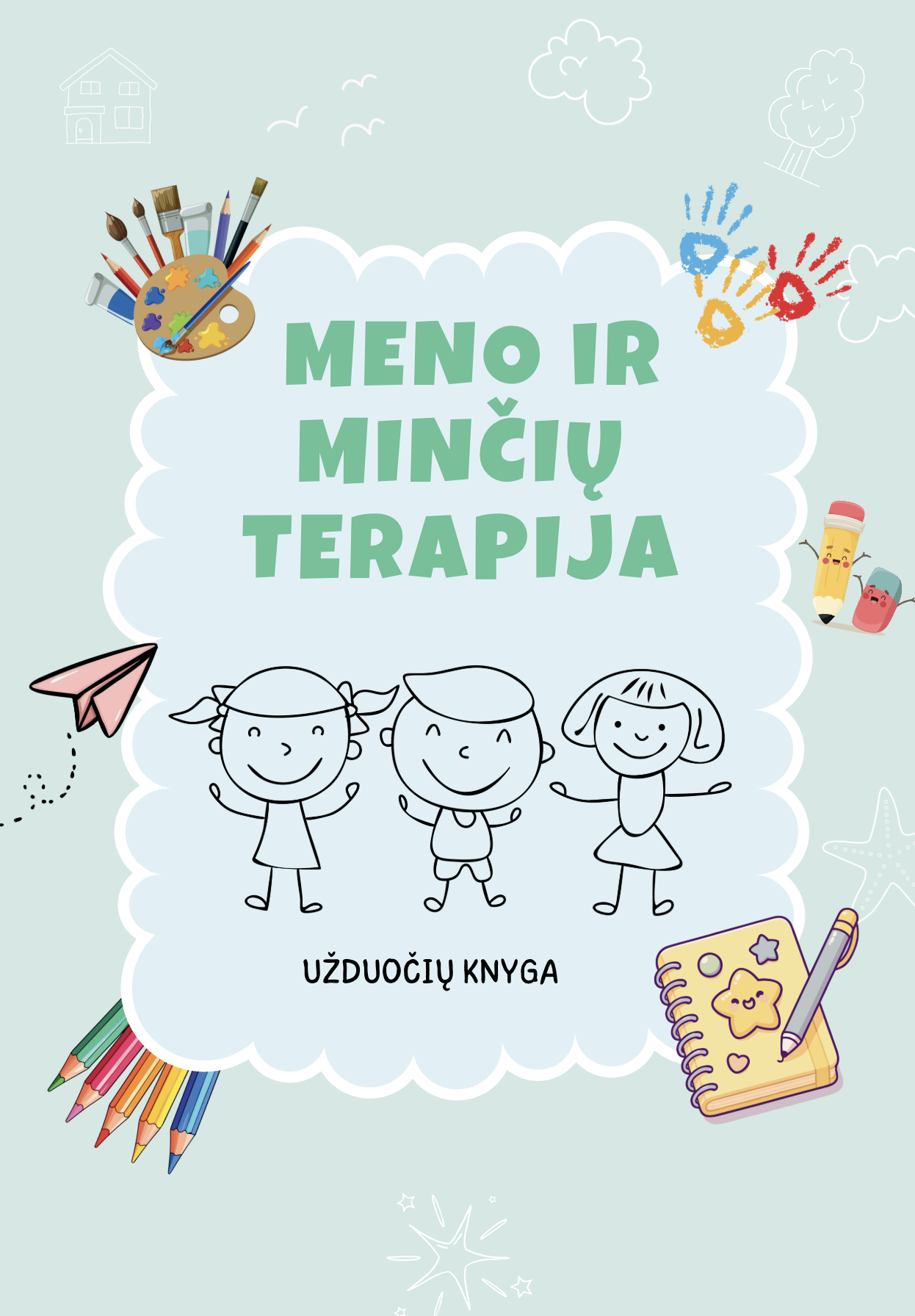 MENO IR MINČIŲ TERAPIJA