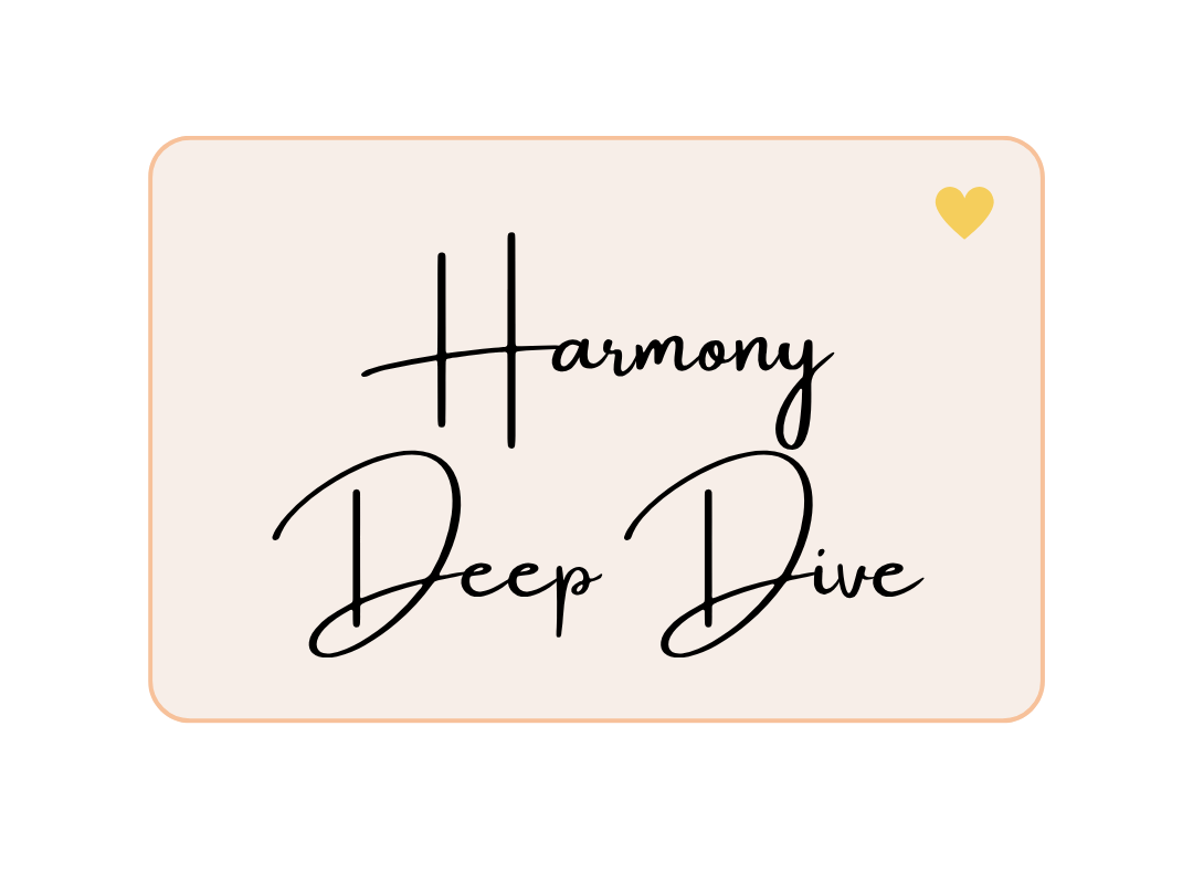 Harmony Deep Dive