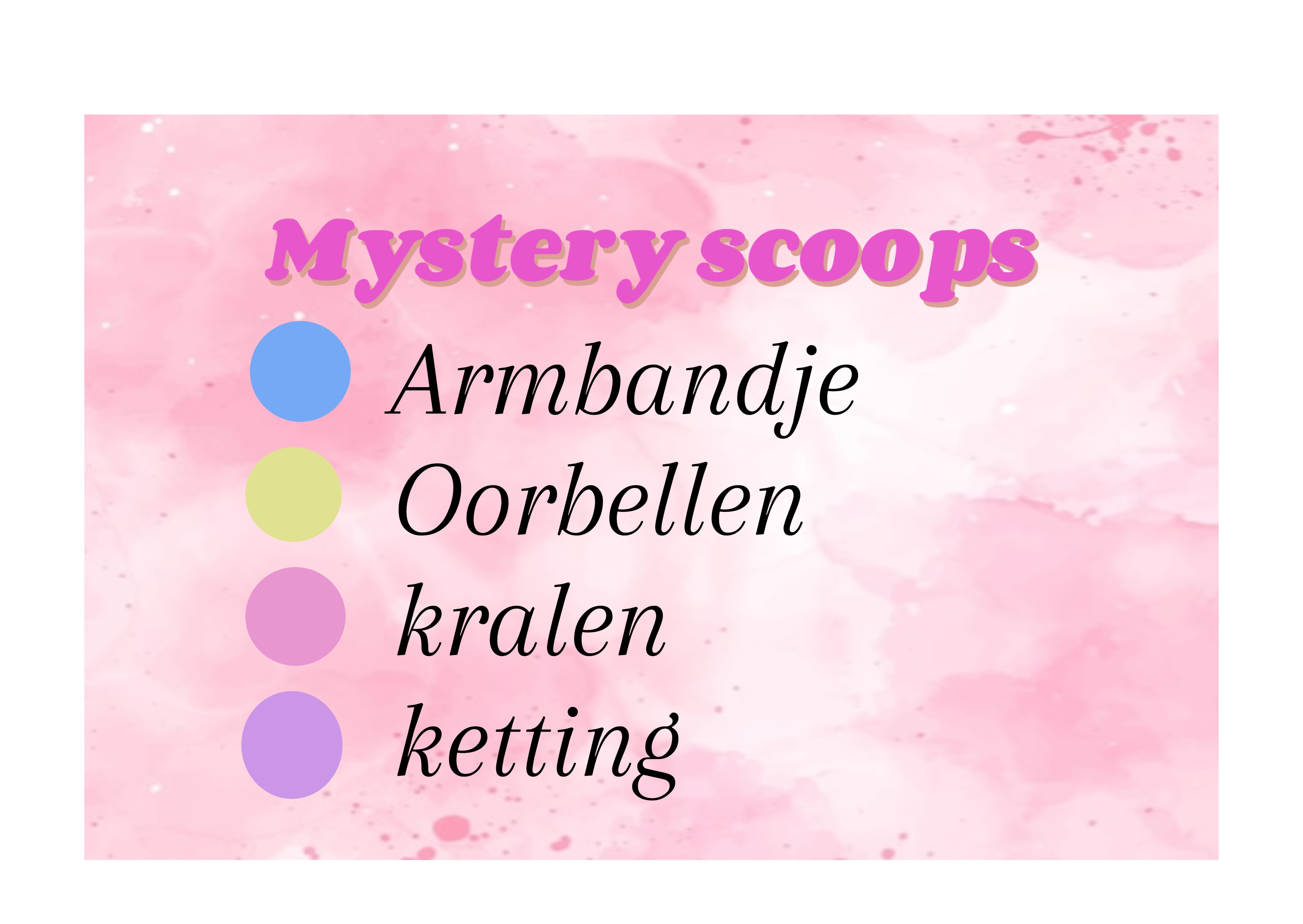 Mystery scoops