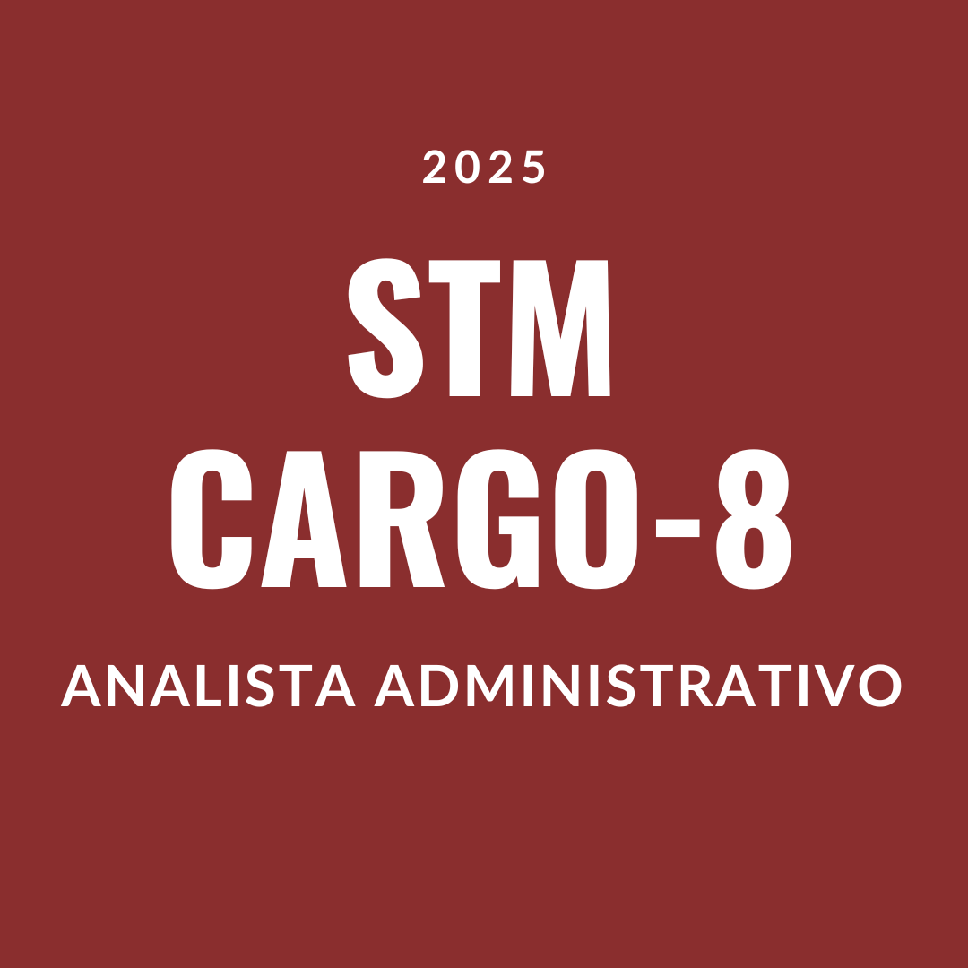 STM (Técnico Administrativo - Cargo 8)