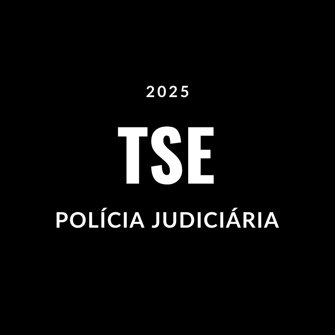 TSE Unificado (Polícia Judiciária)