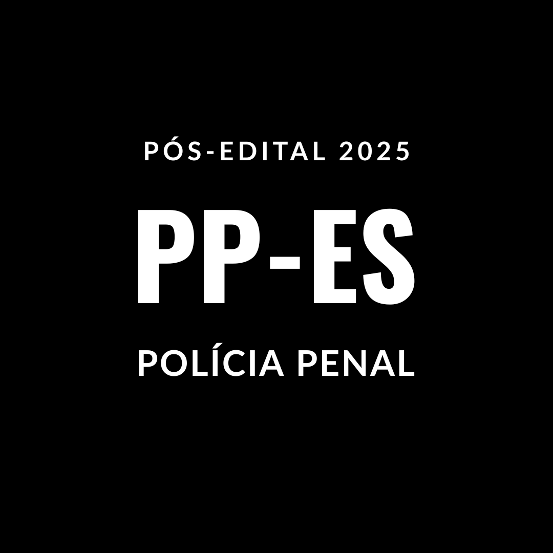 POLÍCIA PENAL ESPÍRITO SANTO- PPES