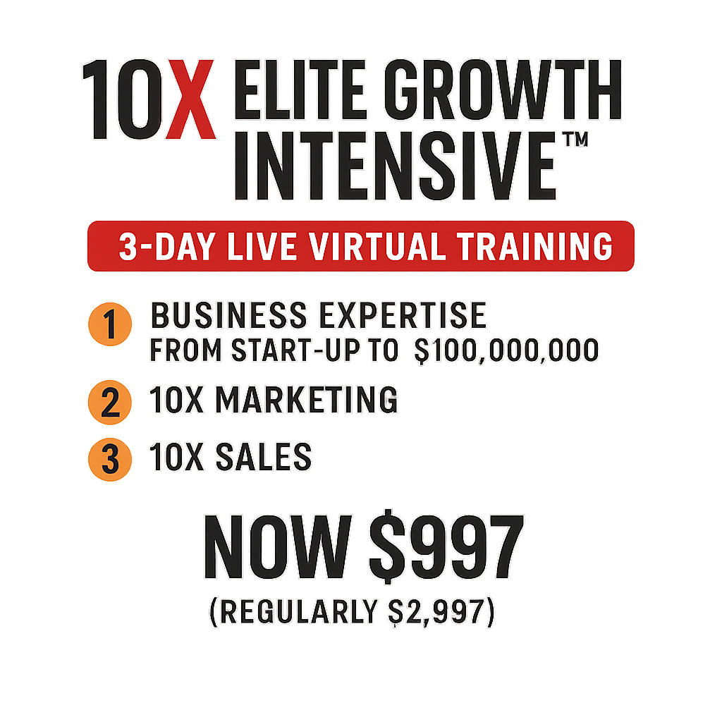 10X Elite Growth Intensive™ - Business Expertise