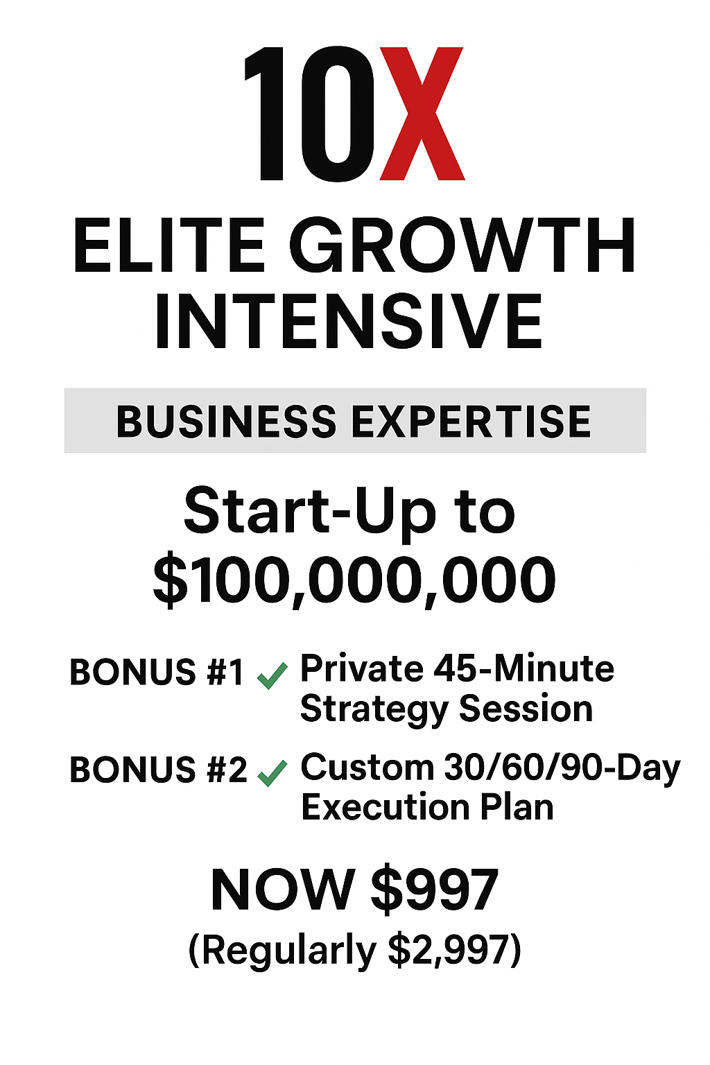 10X Elite Growth Intensive™ - Business Expertise