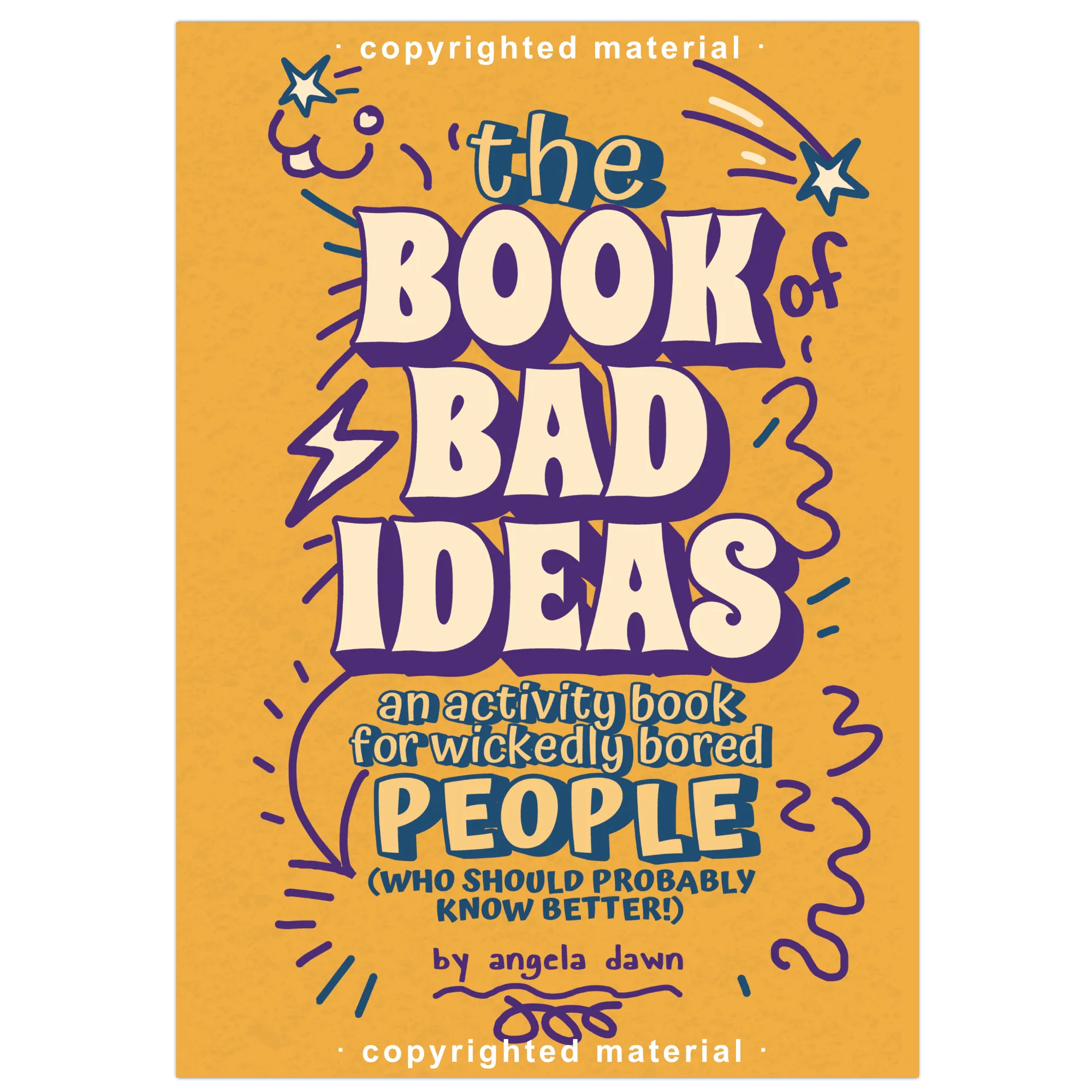 The Book of Bad Ideas
