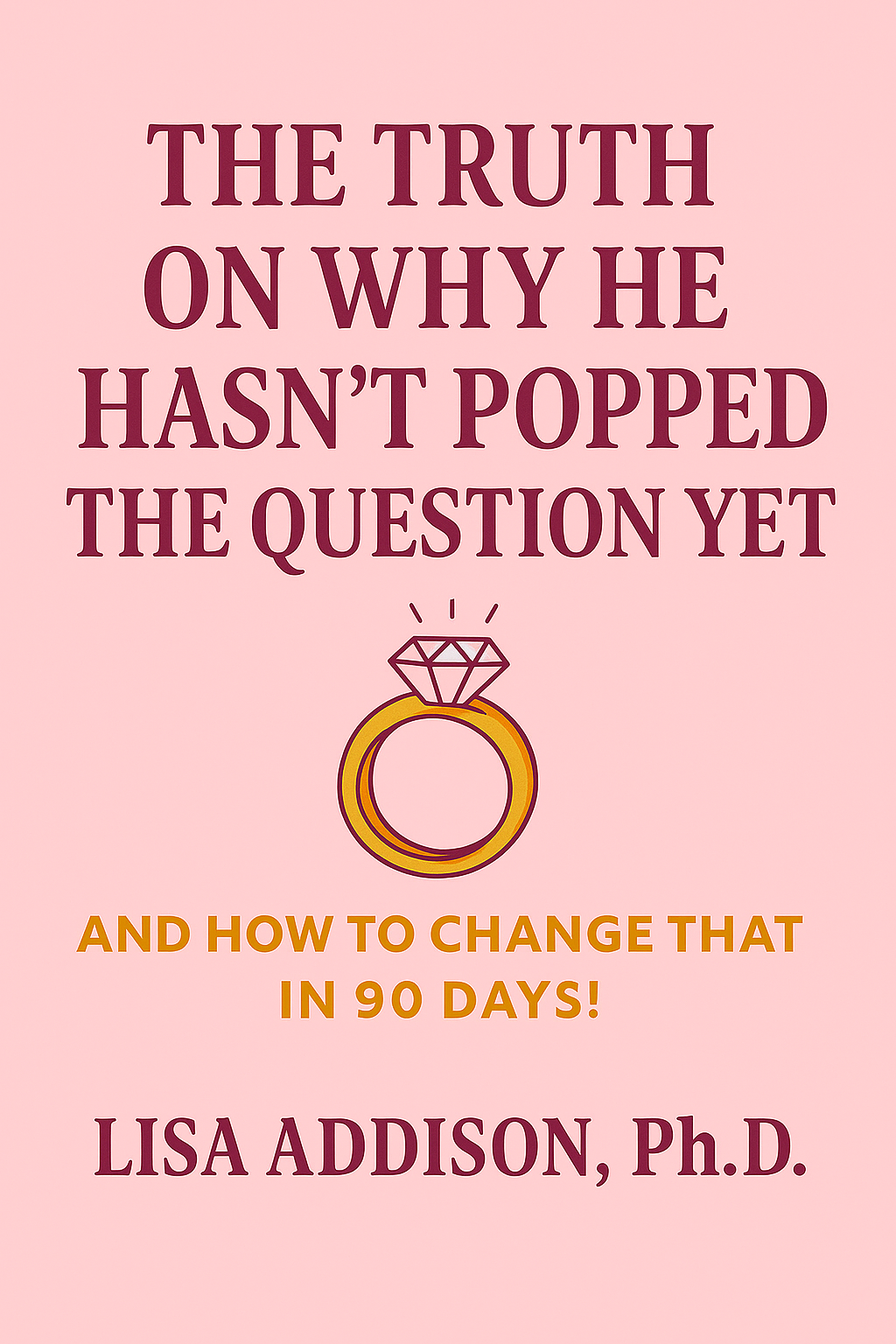 The Truth on Why He Hasn't Popped the Question Yet.