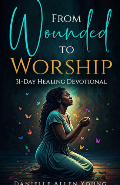 From Wounded to Worship