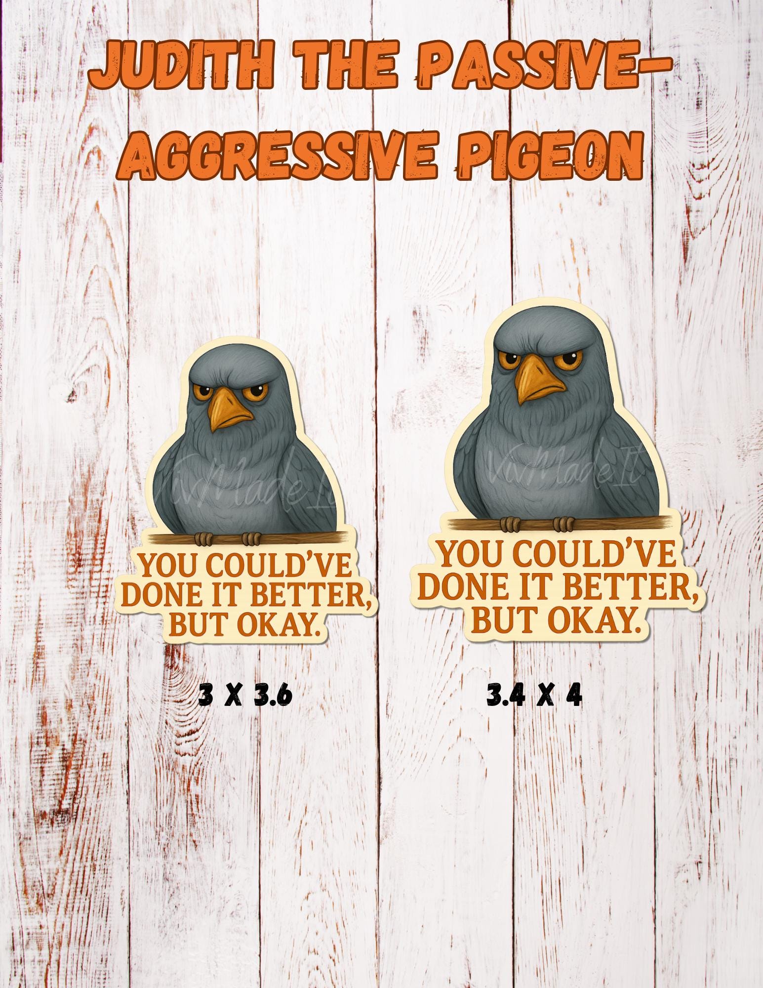 Passive-Aggressive Pigeon Sticker: Funny Bird Vinyl Decal - Birds With Beef™