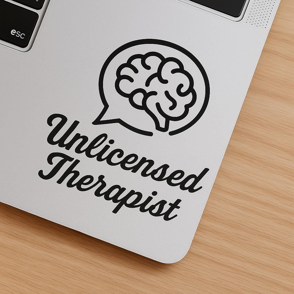 Funny Unlicensed Therapist Vinyl Decal - Laptop, Journal Sticker