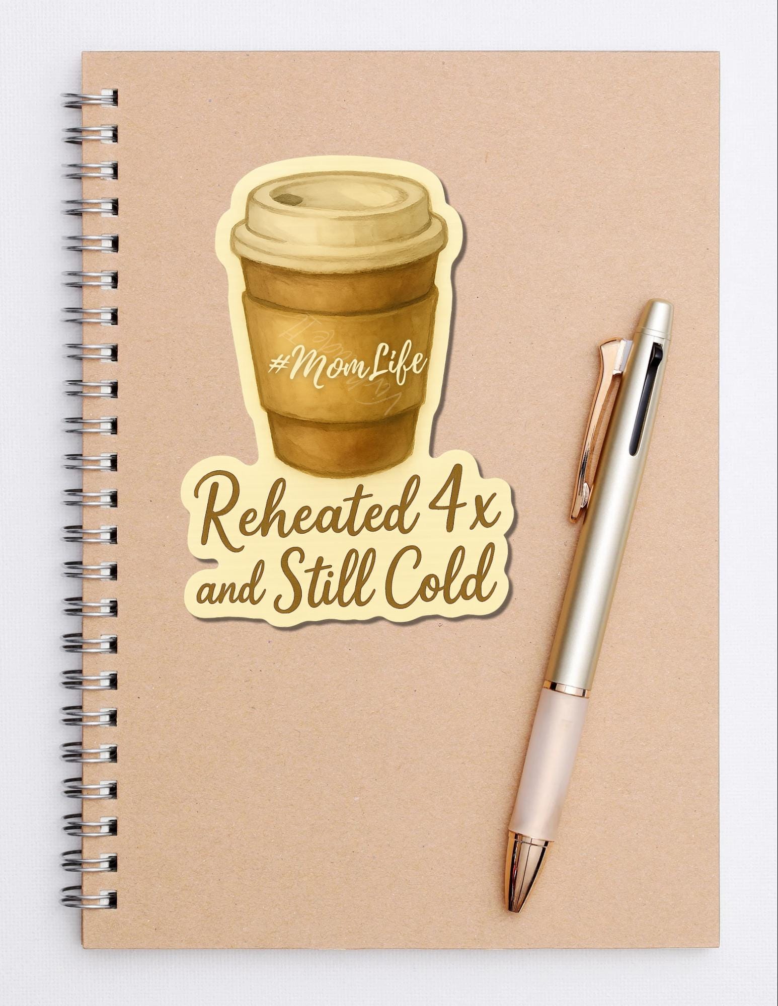 Reheated Coffee Mom Joke - Mom Life Sticker - Funny Mom Life Quote - Coffee Addict Stickers for Coffee Lovers
