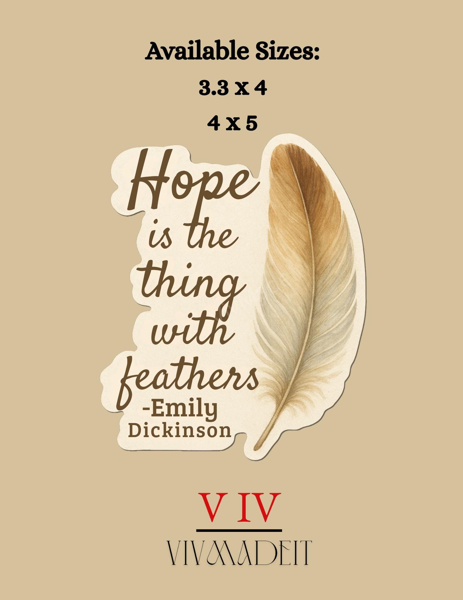 Emily Dickinson Quote Sticker: Vintage Watercolor Feather Decal