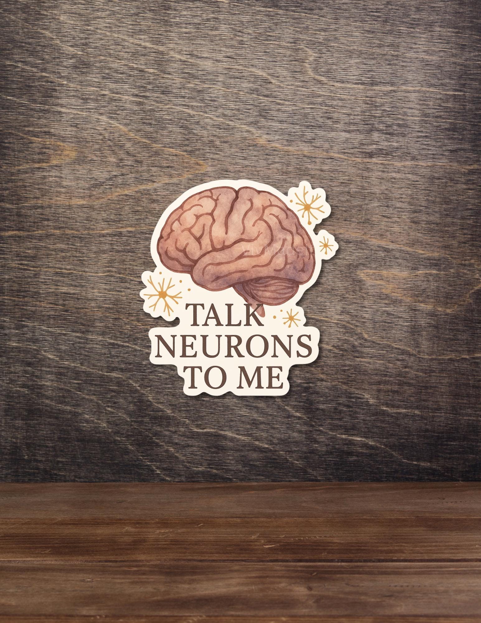 Talk Neurons to Me Brain Sticker – Aesthetic Mental Health, Therapist, Neuro Sticker, Nerd Gift