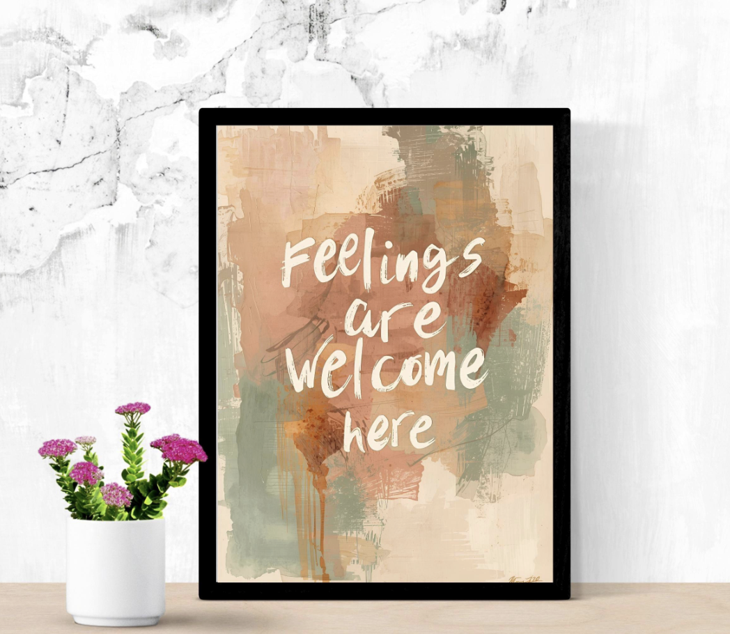 Therapy Office Decor | Feelings Are Welcome Here 8 x 10 Print | Unframed