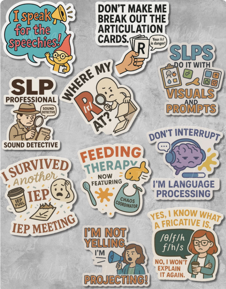 Funny SLP Sticker Set: Speech Therapy Humor, 10-Piece Vinyl Decals