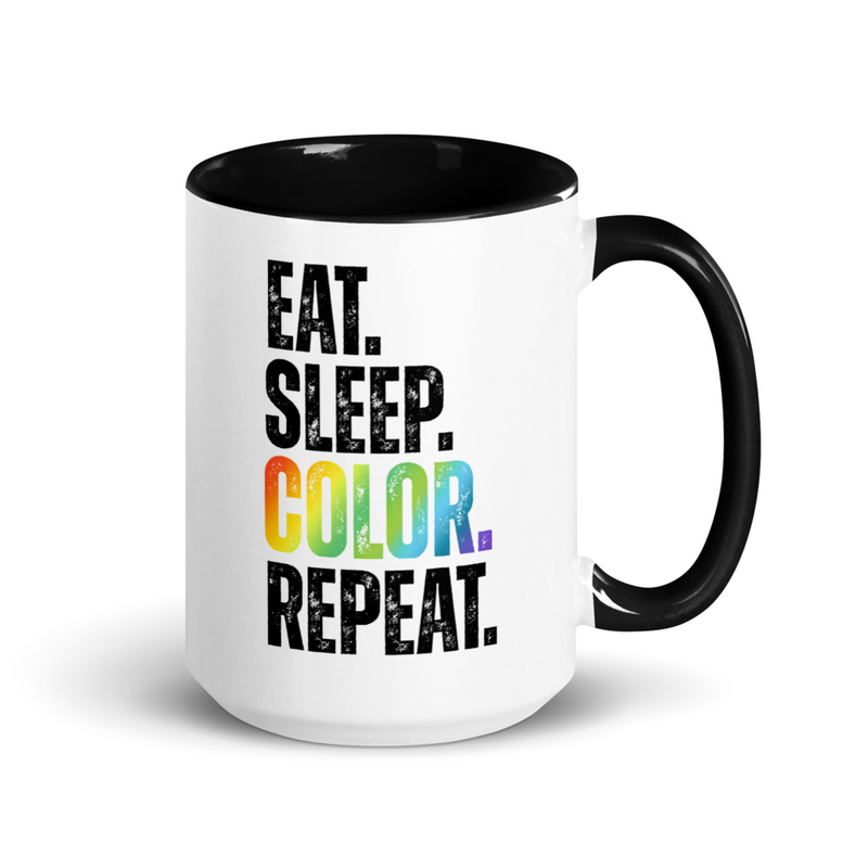 "EAT. SLEEP. COLOR. REPEAT." TEXTURED TYPOGRAPHY MUG | 15 OZ GLOSSY WHITE WITH BLACK ACCENTS