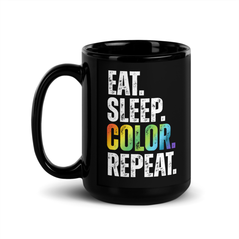"EAT. SLEEP. COLOR. REPEAT." TEXTURED TYPOGRAPHY MUG | 15 OZ GLOSSY BLACK WITH WHITE/RAINBOW DESIGN