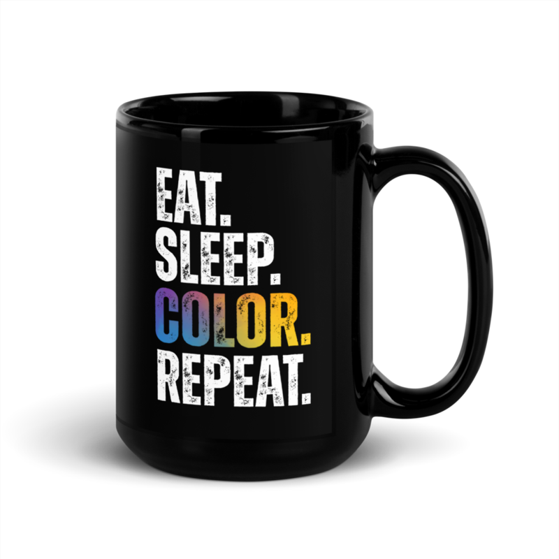 "EAT. SLEEP. COLOR. REPEAT." TEXTURED TYPOGRAPHY MUG | 15 OZ GLOSSY BLACK WITH WHITE/RAINBOW DESIGN