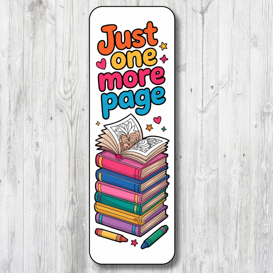 "JUST ONE MORE PAGE" STANDARD BOOKMARK