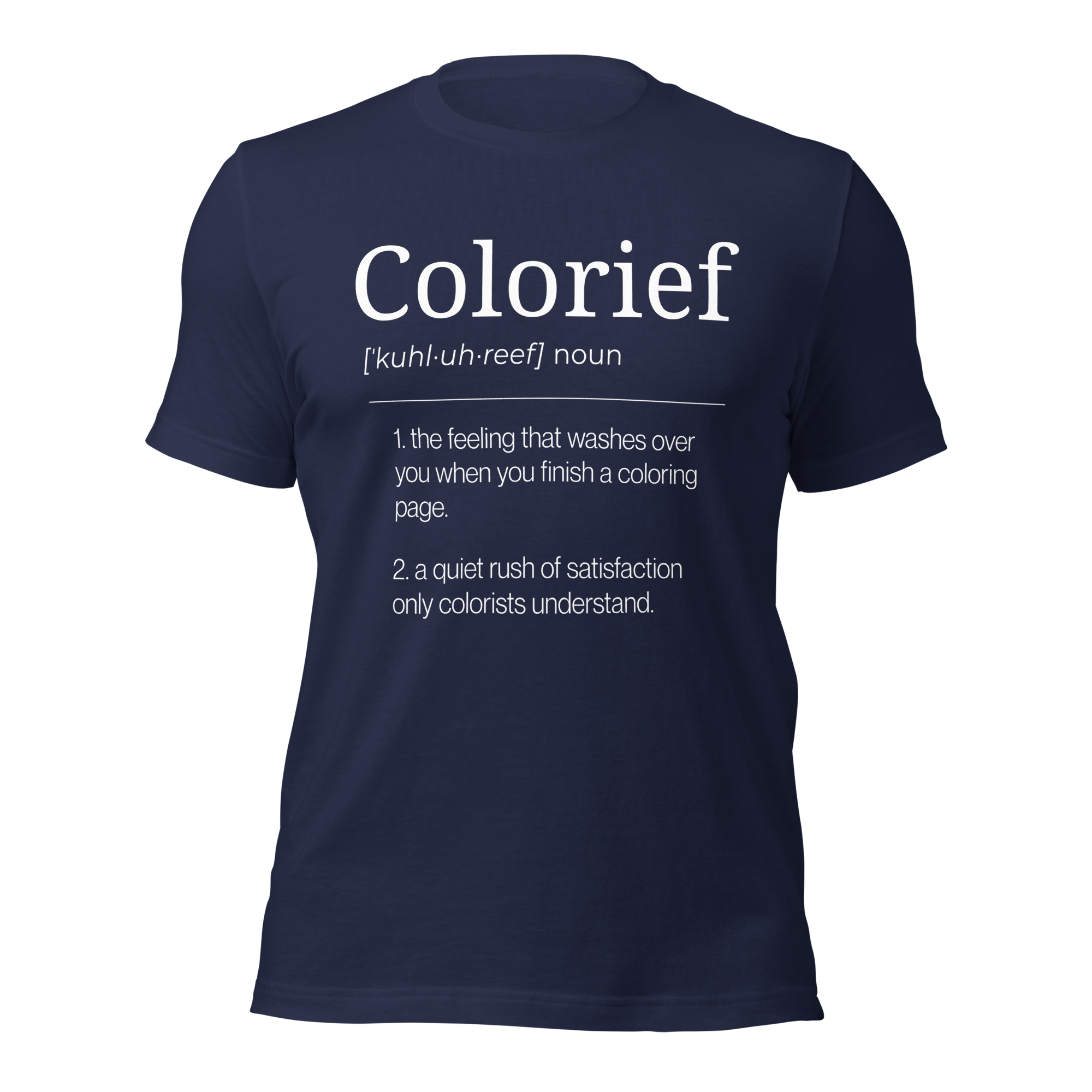 "COLORIEF" DEFINITION WHITE TEXT UNISEX T-SHIRT