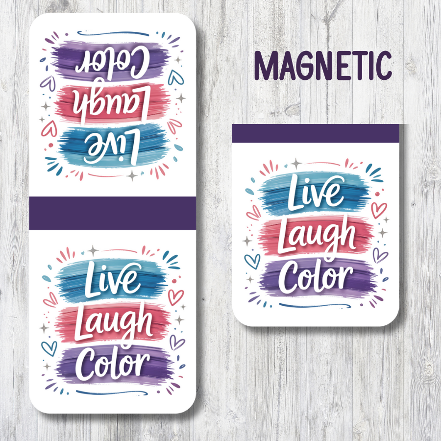 "LIVE LAUGH COLOR" MAGNETIC BOOKMARK