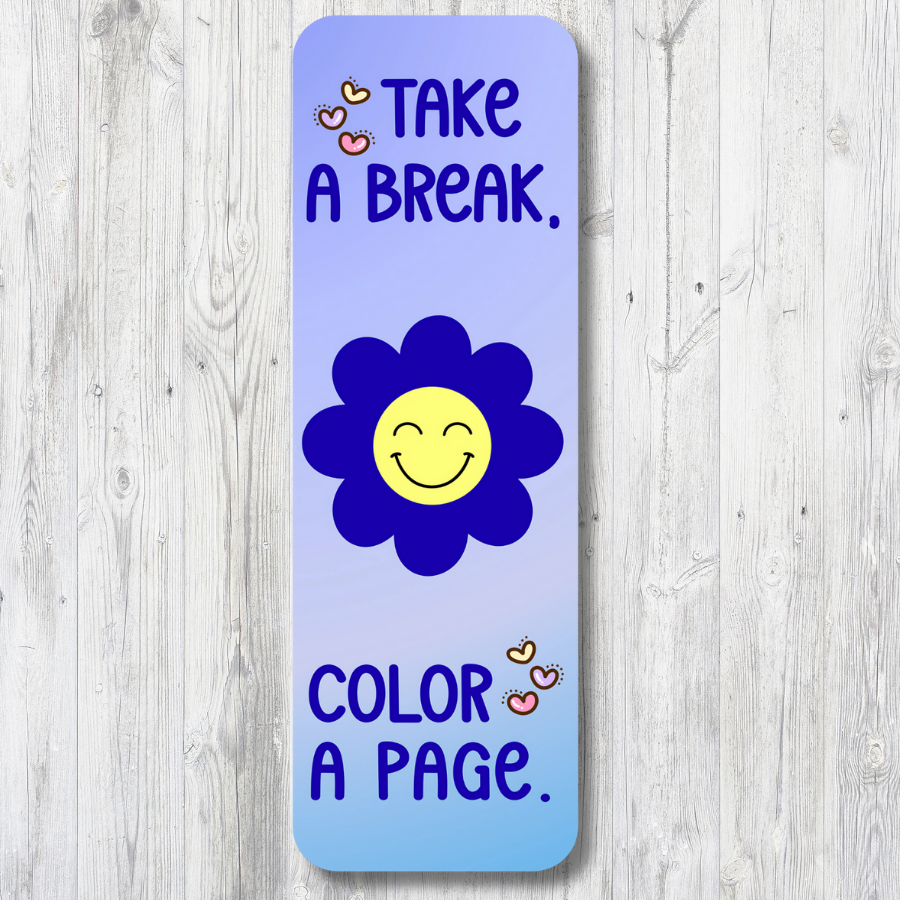 "TAKE A BREAK, COLOR A PAGE" STANDARD BOOKMARK