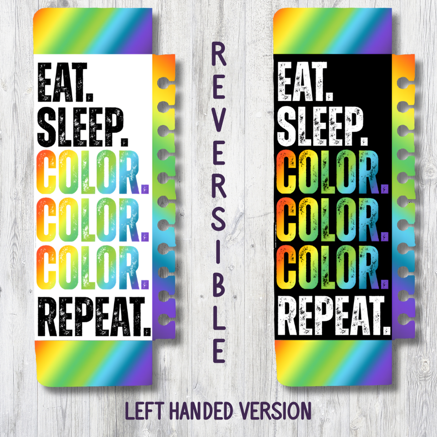 "EAT. SLEEP. COLOR. REPEAT." TEXTURED TYPOGRAPHY REVERSIBLE SNAP-IN BOOKMARK