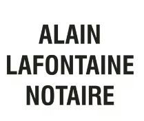Me ALAIN LAFONTAINE, NOTAIRE